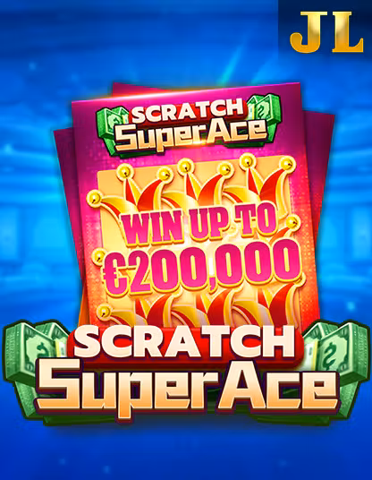 Jili Super Ace Scratch